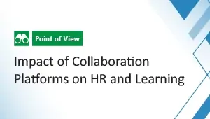 Impact of Collaboration Platforms on HR and Learning