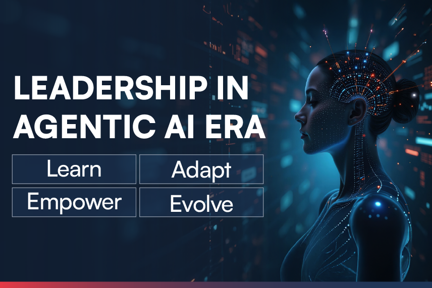 Leadership in Agentic AI Era