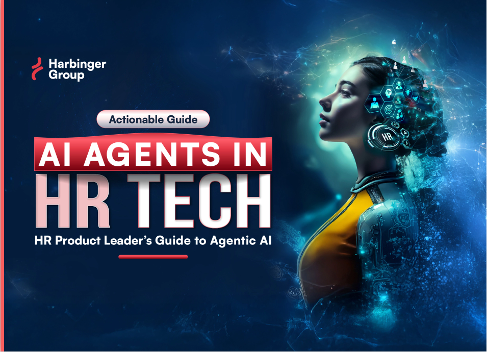 AI Agents in HR Tech: HR Product Leader’s Guide to Agentic AI