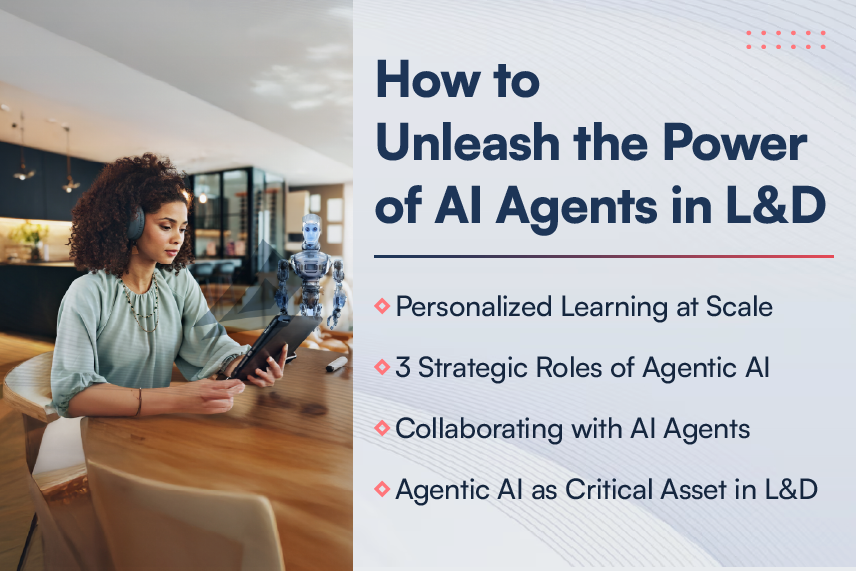 Agentic AI in L&D A New Paradigm for Learning Innovation