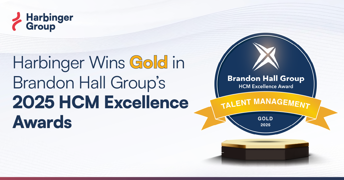 Harbinger Wins Gold in Brandon Hall Group’s 2025 HCM Excellence Awards