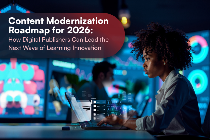 Content Modernization Roadmap for 2026: How Digital Publishers Can Lead the Next Wave of Learning Innovation