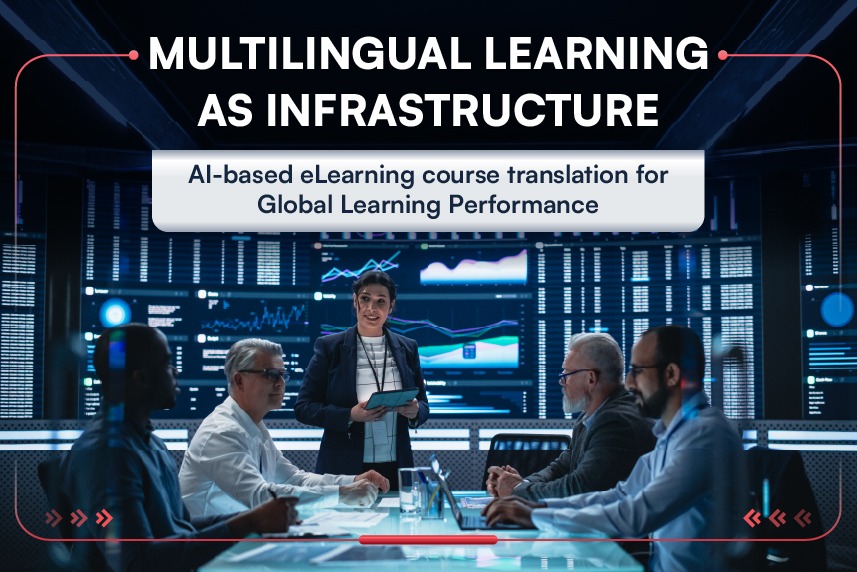 AI Based eLearning Course Translation and the New Learning Performance Advantage