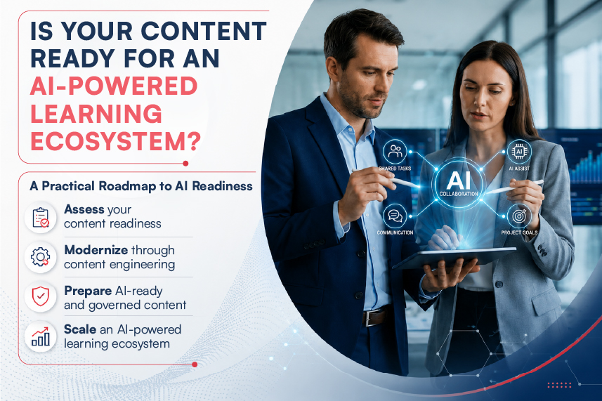 Can Your Content Foundation Support an AI-Powered Learning Ecosystem? Five Signs to Check