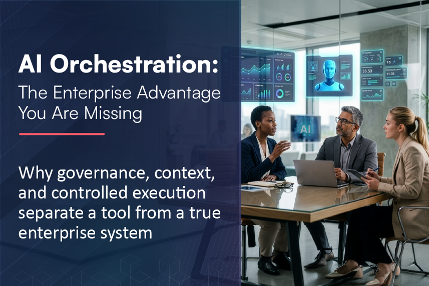 The Missing Layer: Why Enterprises Need AI Orchestration, Not Just AI