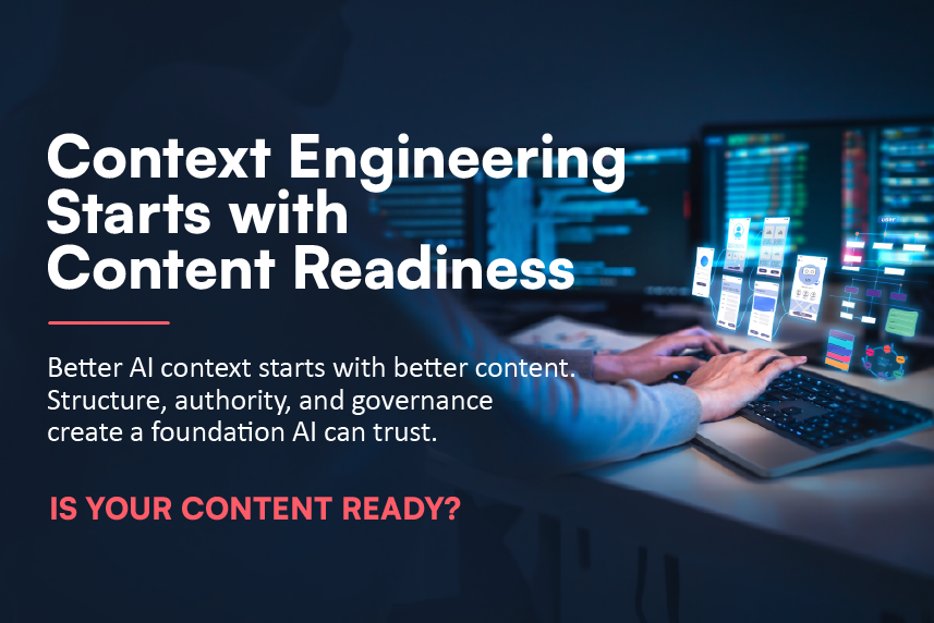 Why Content Readiness Is the Foundation of Context Engineering in Enterprise Learning