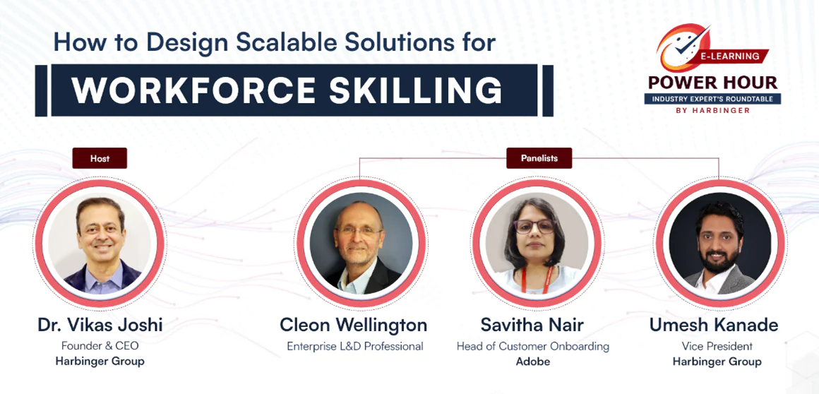How to Design Scalable Solutions for Workforce Skilling Power Hour by Harbinger