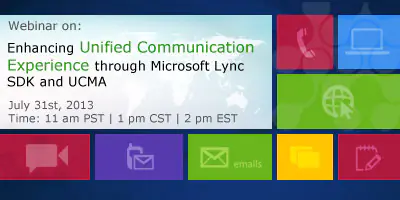 Enhancing Unified Communication Experience Through Microsoft Lync SDK and UCMA
