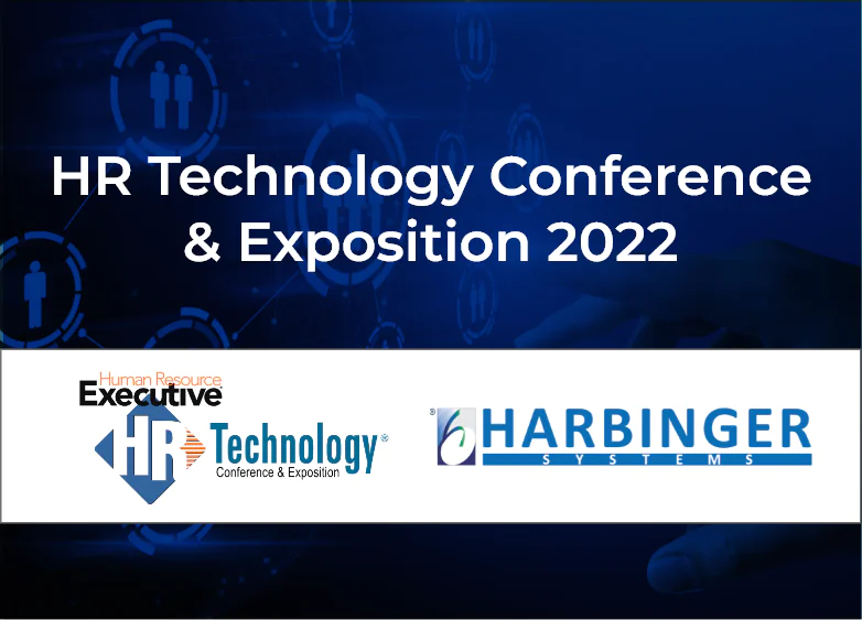 Harbinger at HR Technology Conference & Exposition 2022: Our Take