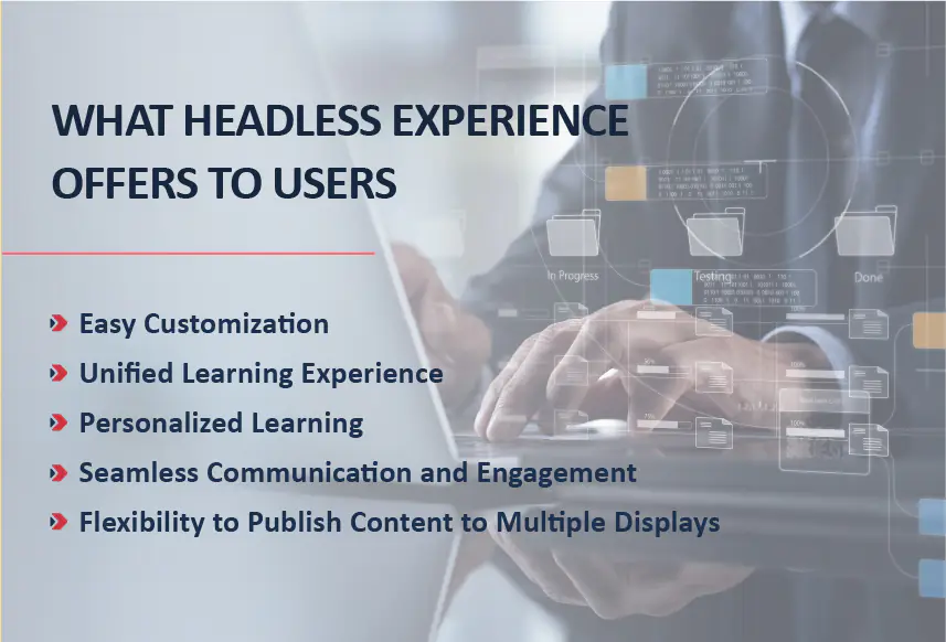 TWhat Headless Experience Offers to Users