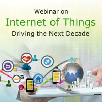 Internet of Things- Driving the Next Decade