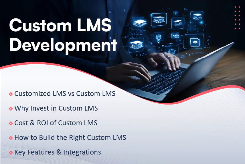 From Scratch to Success: Step-by-Step Guide to Custom LMS Development