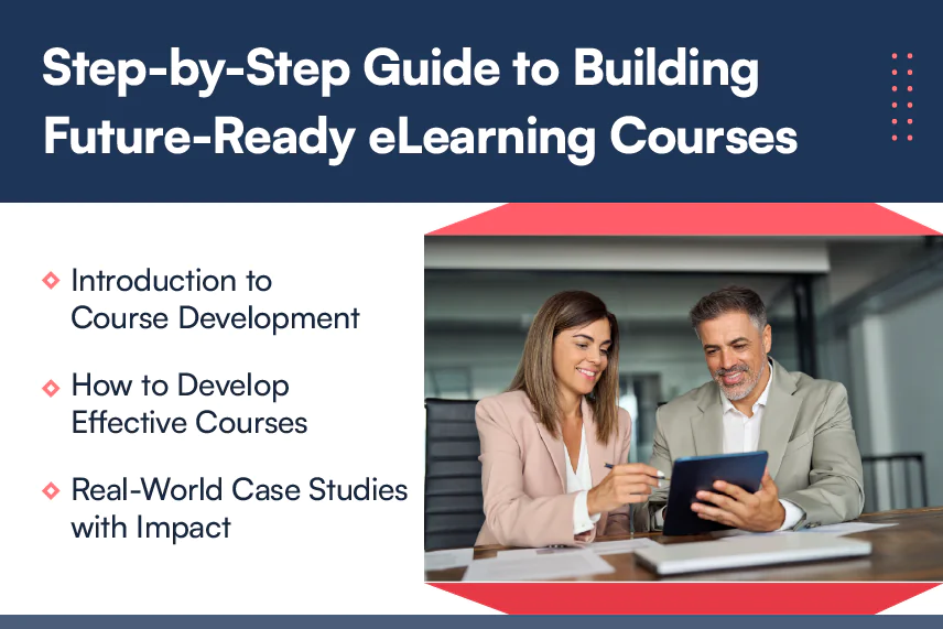 Redefining eLearning Course Development with Proven Strategies